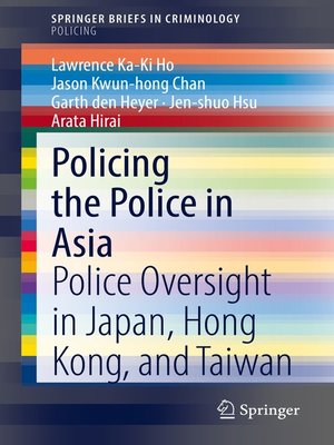 cover image of Policing the Police in Asia